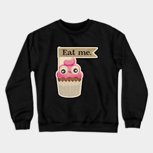 Eat Me. Crewneck Sweatshirt